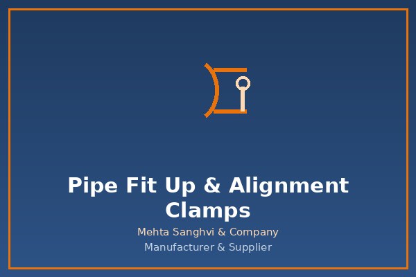 Pipe Fit Up & Alignment Clamps in Chennai